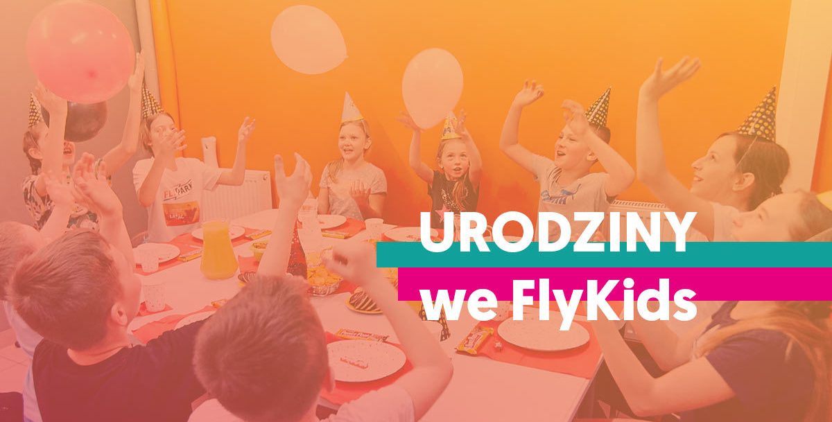 //fly-park.eu/jaworzno/wp-content/uploads/sites/4/2020/03/flykids-urodziny-www-e1583853837620.jpg